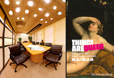Things are Queer - Highlights of UniCredit Art Collection